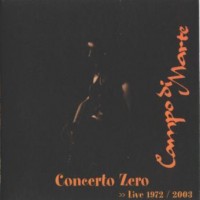 Purchase Campo Di Marte - Concerto Zero (Live) (Reissue 2003) CD2