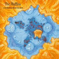 Purchase The Muffins - Chronometers