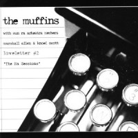 Purchase The Muffins - Loveletter #2 (With Marshall Allen & Knoel Scott)
