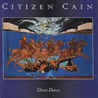 Purchase Citizen Cain - Ghost Dance
