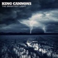 Buy King Cannons - The Brightest Light Mp3 Download