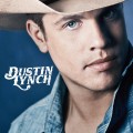 Buy Dustin Lynch - Dustin Lynch Mp3 Download