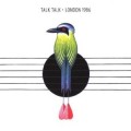 Buy Talk Talk - London 1986 (Remastered 1999) Mp3 Download