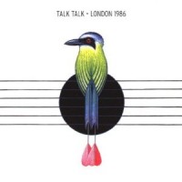 Purchase Talk Talk - London 1986 (Remastered 1999)