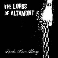 Purchase The Lords Of Altamont - Lords Have Mercy