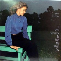 Purchase Janie Fricke - I'll Need Someone To Hold Me When I Cry (Vinyl)