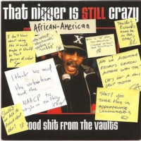 Purchase VA - That African-American Is Still Crazy: Good Shit From The Vaults