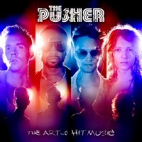Purchase The Pusher - The Art Of Hit Music