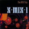 Buy VA - X-Mix 1 - The Mfs-Trip Mp3 Download