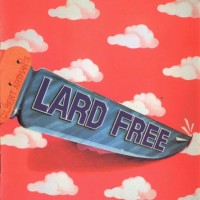 Purchase Lard Free - Lard Free (Vinyl)