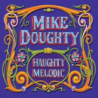 Purchase Mike Doughty - Haughty Melodic