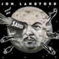 Purchase Jon Langford And His Sadies - Mayors Of The Moon