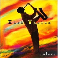 Purchase Kirk Whalum - Colors