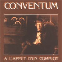 Purchase Conventum - А L'affut D'un Complot (Remastered 2006) (Bonus Tracks)