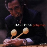 Purchase Dave Pike - Peligroso