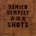 Buy Damien Dempsey - Shots Mp3 Download