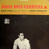 Purchase Dave Pike - Bossa Nova Carnival (Remastered 1993)