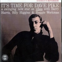 Purchase Dave Pike - It's Time For Dave Pike (Remastered 2001)