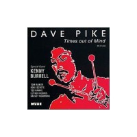 Purchase Dave Pike - Times Out Of Mind (Reissue 1991)