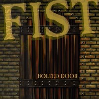 Purchase Fist (CN) - Bolted Door