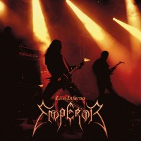 Purchase Emperor - Live Inferno (Wacken Open Air 2006) CD2