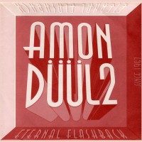 Purchase Amon Düül II - Eternal Flashback