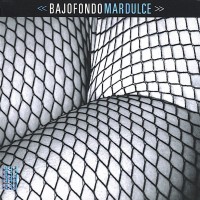 Purchase Bajofondo Tango Club - Mar Dulce