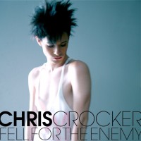 Purchase Chris Crocker - Fell For The Enemy (CDS)
