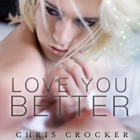 Purchase Chris Crocker - Love You Better (CDS)
