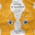 Buy Christine Tobin - Sailing To Byzantium Mp3 Download