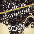 Buy Flow - Life Is Beautiful (EP) Mp3 Download