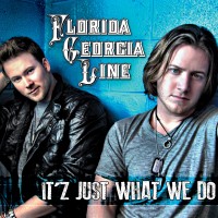 Purchase Florida Georgia Line - It'z Just What We Do (EP)