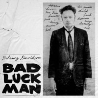 Purchase Delaney Davidson - Bad Luck Man