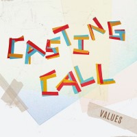 Purchase Casting Call - Values (EP)