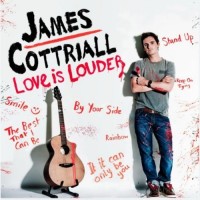 Purchase James Cottriall - Love Is Louder