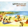 Buy Seth Swirsky - Watercolor Day Mp3 Download