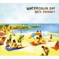 Purchase Seth Swirsky - Watercolor Day