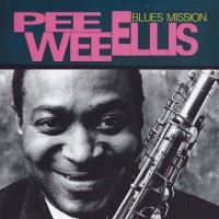Purchase Pee Wee Ellis - Blues Mission