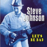 Purchase Steve Johnson - Let's Be Bad