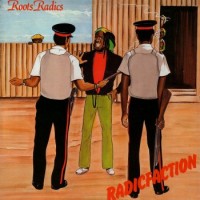 Purchase The Roots Radics - Radifaction (Vinyl)