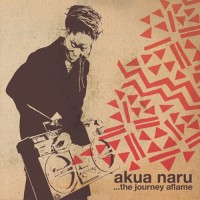 Purchase Akua Naru - The Journey Aflame