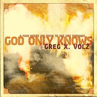 Purchase Greg X. Volz - God Only Knows