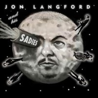 Purchase Jon Langford & His Sadies - Mayors of the Moon