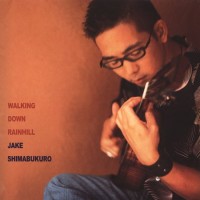 Purchase Jake Shimabukuro - Walking Down Rainhill
