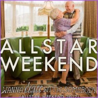 Purchase Allstar Weekend - I Wanna Dance With Somebody (Single)