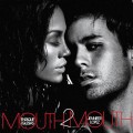 Buy Enrique Iglesias - Mouth 2 Mouth (feat. Jennifer Lopez) (CDS) Mp3 Download
