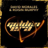 Purchase David Morales & Roisin Murphy - Golden Era