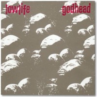 Purchase Lowlife - Godhead + Demos