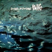 Purchase Lowlife - Swirl, It Swings (EP)