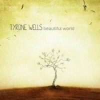 Purchase Tyrone Wells - Beautiful World (EP)